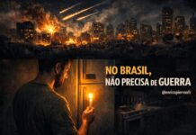 No brasil, não precisa de guerra.
